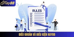 Điều khoản và điều kiện Hay88