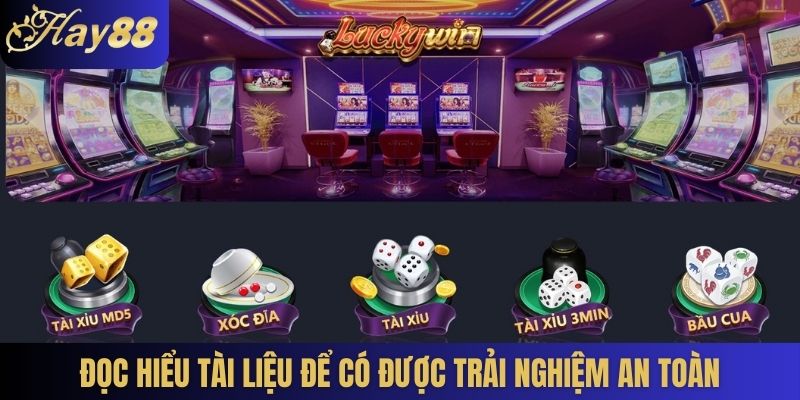 Đọc hiểu tài liệu để có được trải nghiệm an toàn