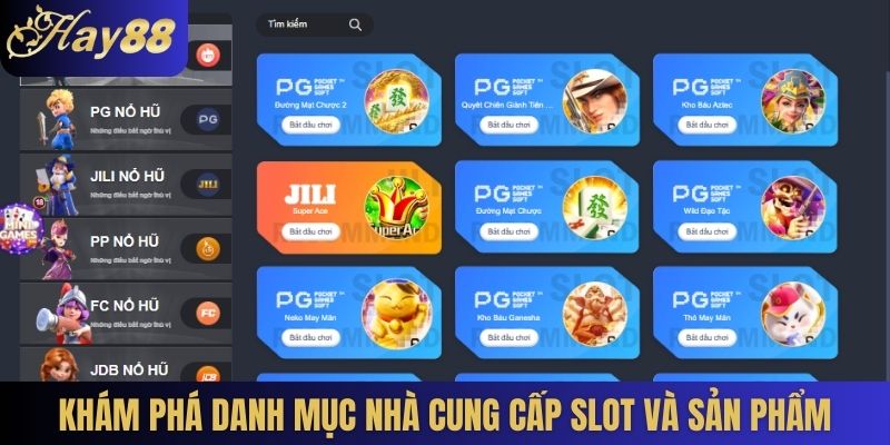 Khám phá danh mục nhà cung cấp slot và sản phẩm