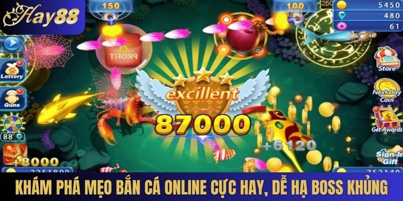 Khám phá mẹo bắn cá online cực hay, dễ hạ boss khủng