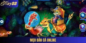 mẹo bắn cá online