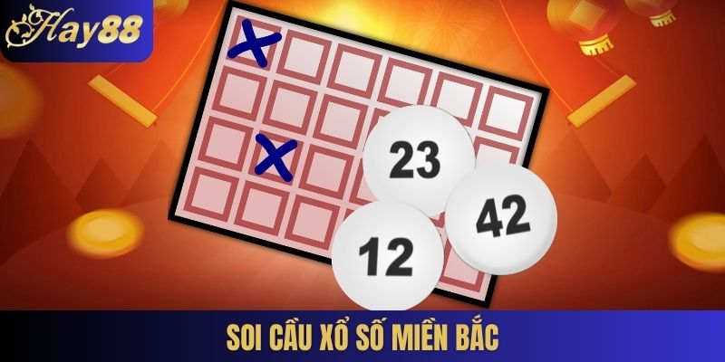 Soi cầu xổ số miền Bắc