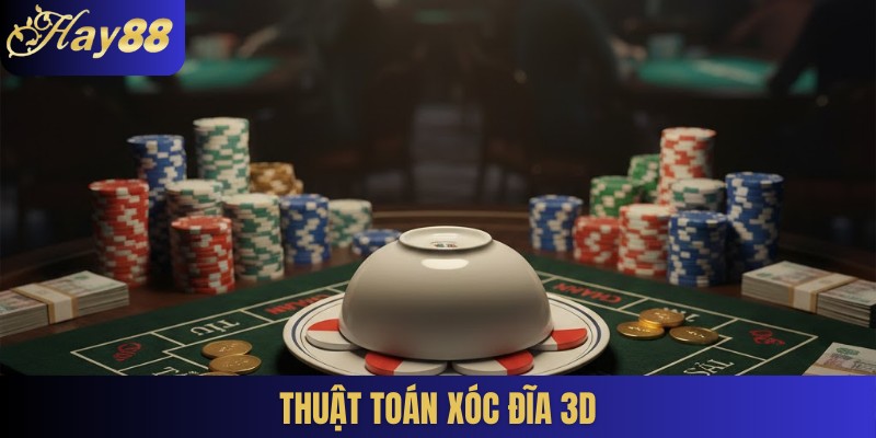 Thuật toán Xóc đĩa 3D