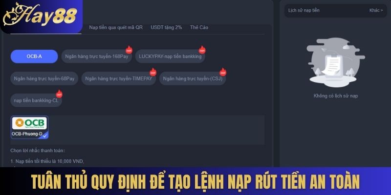 Tuân thủ quy định để tạo lệnh nạp rút tiền an toàn
